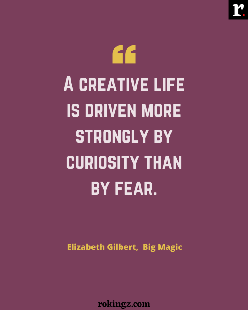 Elizabeth Gilbert quotes